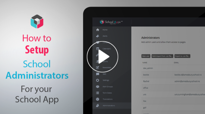 Adding and Managing Administrators to the ShcoolApp dashboard