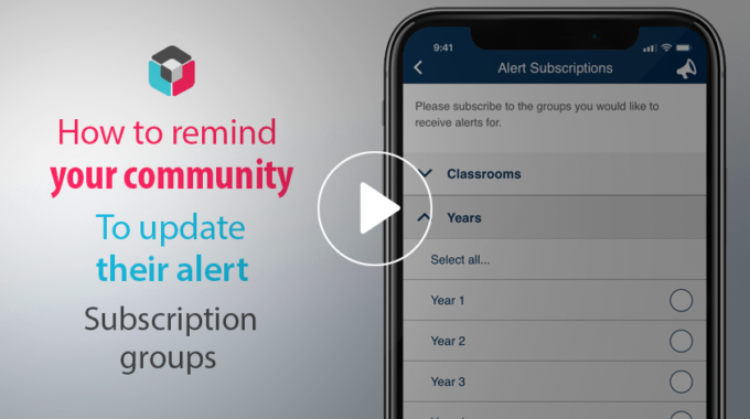 SchoolAppsNZ tips & tricks. How to remind your community to update their alert subscription groups.